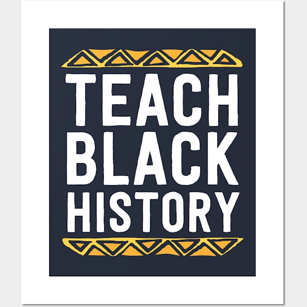 Teach Black History Month School African Teacher Educator Wall Art by 14thFloorApparel